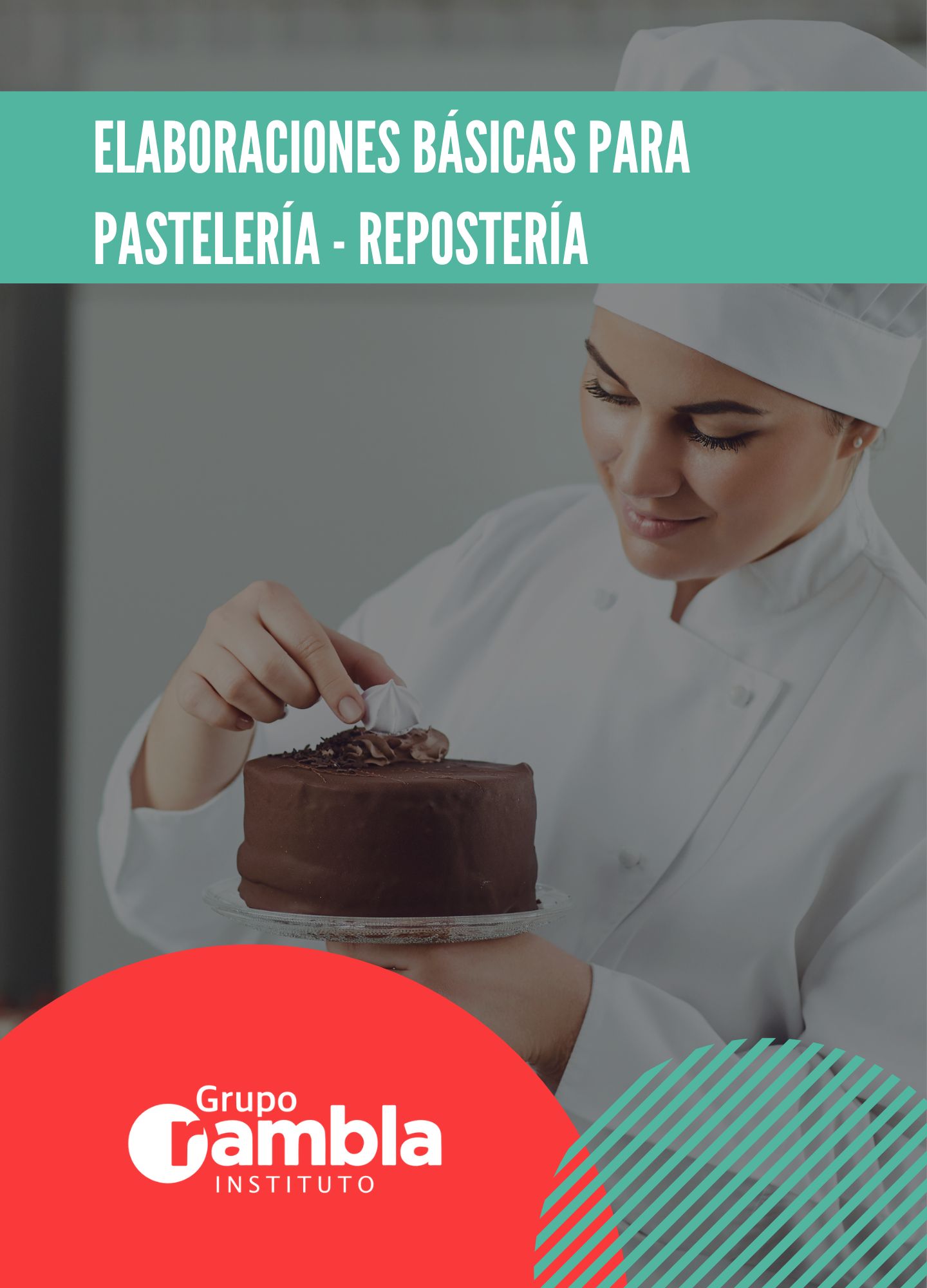 Elaboraciones Básicas para Pastelería - Repostería