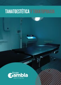 Técnico en Tanatoestética y Tanatopraxia